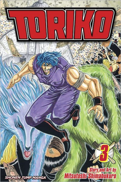 Toriko, Vol. 3: The Thing!!