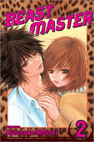 Title: Beast Master, Vol. 2, Author: Kyousuke Motomi