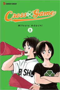 Title: Cross Game, Vol. 2, Author: Mitsuru Adachi