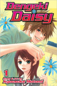 Title: Dengeki Daisy, Volume 1, Author: Kyousuke Motomi