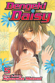 Title: Dengeki Daisy, Volume 5, Author: Kyousuke Motomi