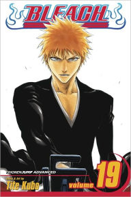 Title: Bleach, Vol. 19: The Black Moon Rising, Author: Tite Kubo