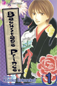 Title: Backstage Prince, Vol. 1, Author: Kanoko Sakurakoji