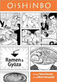 Title: Oishinbo, Volume 3: Ramen and Gyoza, Author: Tetsu Kariya