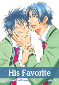 Title: His Favorite, Vol. 2 (Yaoi Manga), Author: Suzuki Tanaka