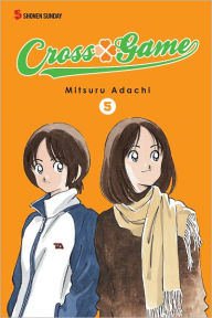 Title: Cross Game, Vol. 5, Author: Mitsuru Adachi