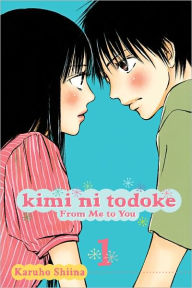 Title: Kimi ni Todoke: From Me to You, Vol. 1, Author: Karuho Shiina