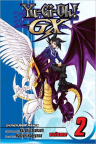Title: Yu-Gi-Oh! GX, Vol. 2: A Meeting with Destiny!!, Author: Naoyuki Kageyama