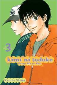 Title: Kimi ni Todoke: From Me to You, Vol. 3, Author: Karuho Shiina