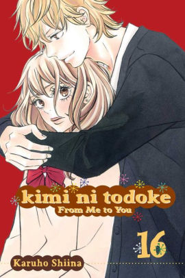 Kimi Ni Todoke From Me To You Volume 16 By Karuho Shiina