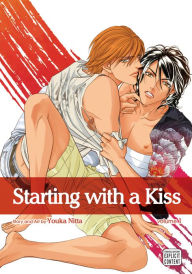 Title: Starting with a Kiss, Vol. 1 (Yaoi Manga), Author: Youka Nitta