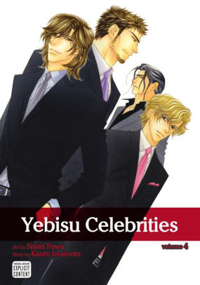 Yebisu Celebrities Vol 4 Yaoi Manga By Kaoru Iwamoto Shinri Fuwa Nook Book Ebook Barnes Noble