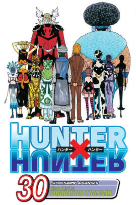 Hunter X Hunter Vol 30 By Yoshihiro Togashi Paperback Barnes Noble