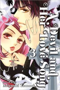 Title: A Devil and Her Love Song, Volume 3, Author: Miyoshi Tomori