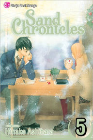 Title: Sand Chronicles, Vol. 5, Author: Hinako Ashihara