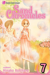 Title: Sand Chronicles , Vol. 7, Author: Hinako Ashihara