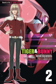 Title: Tiger & Bunny, Vol. 2, Author: Masafumi Nishida