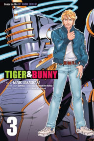 Title: Tiger & Bunny, Vol. 3, Author: Masafumi Nishida