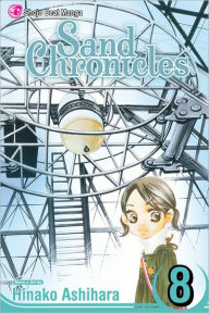 Title: Sand Chronicles , Vol. 8, Author: Hinako Ashihara