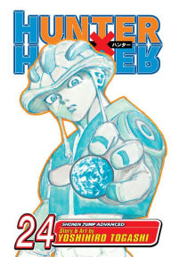 Title: Hunter x Hunter, Vol. 24, Author: Yoshihiro Togashi