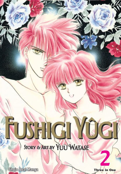 Fushigi Yûgi, Vol. 2 (VIZBIG Edition)