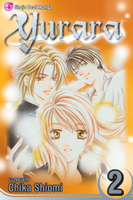 Title: Yurara, Vol. 2, Author: Chika Shiomi