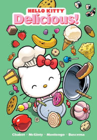 Title: Hello Kitty: Delicious!, Author: Jacob Chabot