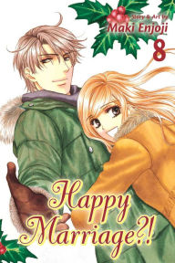 Title: Happy Marriage?!, Vol. 8, Author: Maki Enjoji