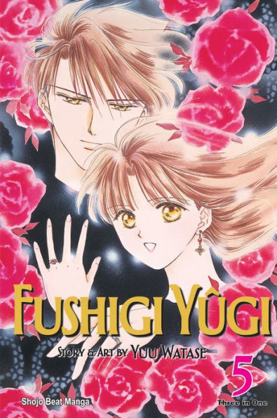 Fushigi Yûgi, Vol. 5 (VIZBIG Edition)