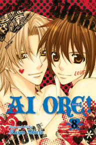 Title: Ai Ore!, Volume 8: Love Me!, Author: Mayu Shinjo