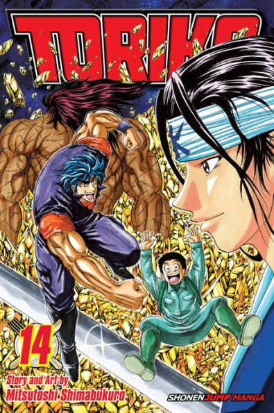 Toriko, Vol. 14: The Real Melk!!