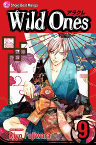 Title: Wild Ones, Vol. 9, Author: Kiyo Fujiwara