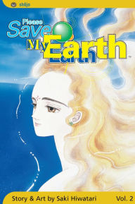 Title: Please Save My Earth, Vol. 2, Author: Saki Hiwatari
