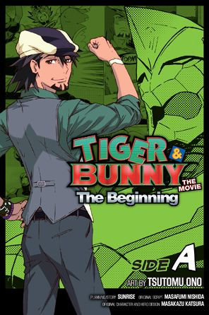 Tiger & Bunny: The Beginning Side A, Vol. 1: Side A
