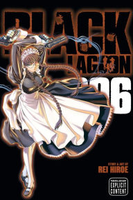 Title: Black Lagoon, Vol. 6, Author: Rei Hiroe