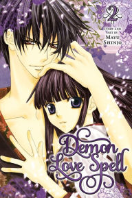 Title: Demon Love Spell, Volume 2, Author: Mayu Shinjo