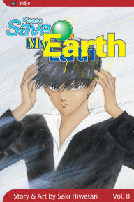 Title: Please Save My Earth, Vol. 8, Author: Saki Hiwatari