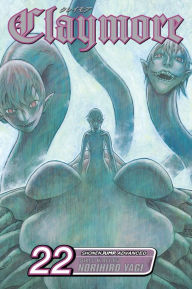 Title: Claymore, Vol. 22: Claws and Fangs of the Abyss, Author: Norihiro Yagi
