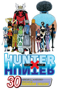 Title: Hunter x Hunter, Vol. 30, Author: Yoshihiro Togashi