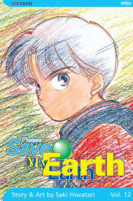 Title: Please Save My Earth, Vol. 12, Author: Saki Hiwatari