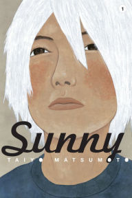 Title: Sunny, Vol. 1, Author: Taiyo Matsumoto