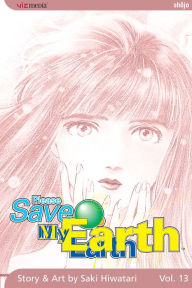 Title: Please Save My Earth, Vol. 13, Author: Saki Hiwatari