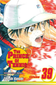 Title: The Prince of Tennis, Volume 39, Author: Takeshi Konomi