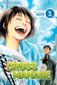 Title: Cross Manage, Vol. 1: The Search and the Lacrosse Girl, Author: VIZ Media