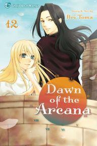 Title: Dawn of the Arcana, Volume 12, Author: Rei Toma