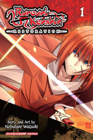 Title: Rurouni Kenshin: Restoration, Vol. 1, Author: Nobuhiro Watsuki