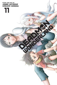 Title: Deadman Wonderland, Volume 11, Author: Jinsei Kataoka