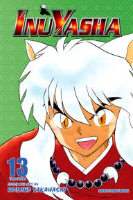 Title: Inuyasha (VIZBIG Edition), Vol. 13: Uneasy Alliances, Author: Rumiko Takahashi