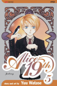 Title: Alice 19th, Vol. 5: Jealousy, Author: Yuu Watase