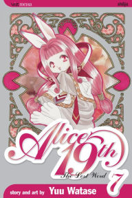 Title: Alice 19th, Vol. 7: The Lost Word, Author: Yuu Watase
